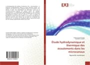 Cover von Étude hydrodynamique et thermique des écoulements dans les microcanaux