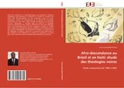 Cover von Afro-descendance au Brésil et en Haïti: étude des théologies noires