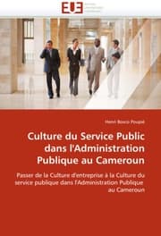 Cover von Culture du Service Public dans l'Administration Publique au Cameroun