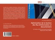 Cover von Optimisation de la Gestion des flux d'information et documentaire