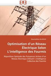 Cover von Optimisation d''un Réseau Électrique Selon L''intelligence des Fourmis