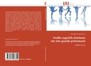Cover von Profils cognitifs d'enfants nés très grands prématurés