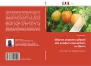 Cover von Mise en marché collectif des produits maraîchers au Bénin