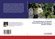 Cover von Carnivalization of Gender Hierarchies and the Body in Woolf's Fiction