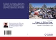 Cover von Impact of College Drop-Outs on Urban Poor in India