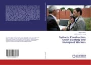 Cover von Sydney's Construction Union Strategy and Immigrant Workers