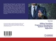 Cover von Offline Touchless Fingerprint Recognition System Using Novel Algorithm