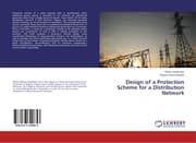 Cover von Design of a Protection Scheme for a Distribution Network