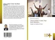 Cover von Three Golden Truths That Work Wonders