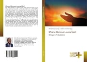 Cover von What a Glorious Loving God!