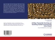 Cover von A Way Towards Turning an Existing Gated Community into Green