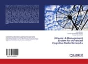Cover von Kitsune: A Management System for Advanced Cognitive Radio Networks