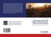 Cover von Untamed nature and society conflict in South Africa's national parks