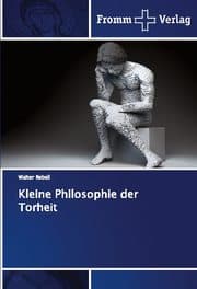 Cover von Kleine Philosophie der Torheit