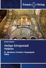 Cover von Heilige Königsstadt Hebron
