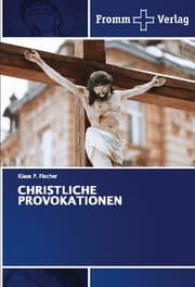 Cover von CHRISTLICHE PROVOKATIONEN