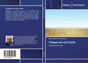Cover von Cinque ore con Carlo