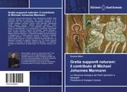 Cover von Gratia supponit naturam: il contributo di Michael Johannes Marmann