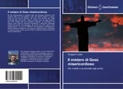 Cover von Il mistero di Gesù misericordioso