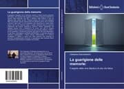 Cover von La guarigione delle memorie: