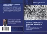 Cover von Il mistero dell'Inferno e la redenzione universale in Cristo