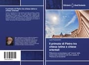 Cover von Il primato di Pietro tra chiesa latina e chiese orientali