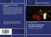 Cover von The Secret behind the Catholic Priesthood