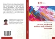 Cover von Création, mythes et femmes chez Ahmadou Kourouma