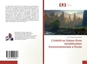 Cover von Lintérêt au Gabon d'une sensibilisation Environnementale à l'Ecole