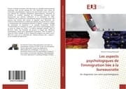 Cover von Les aspects psychologiques de l'immigration liée à la bureaucratie