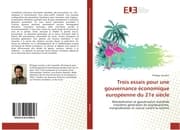 Cover von Trois essais pour une gouvernance économique européenne du 21e siècle