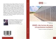 Cover von ISRAËL: des larmes de sang à la puissance nucléaire