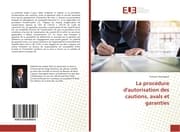 Cover von La procédure d'autorisation des cautions, avals et garanties