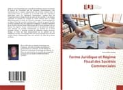 Cover von Forme Juridique et Régime Fiscal des Sociétés Commerciales
