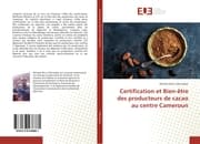 Cover von Certification et Bien-être des producteurs de cacao au centre Cameroun