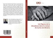 Cover von Les figures de la décadence dans le roman de Carlos de Oliveira