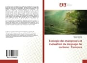 Cover von Écologie des mangroves et évaluation du piégeage du carbone : Comores