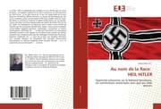 Cover von Au nom de la Race: HEIL HITLER