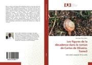 Cover von Les figures de la décadence dans le roman de Carlos de Oliveira. Tome3