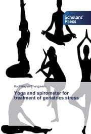 Cover von Yoga and spirometer for treatment of geriatrics stress