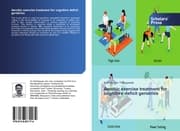 Cover von Aerobic exercise treatment for cognitive deficit geriatrics