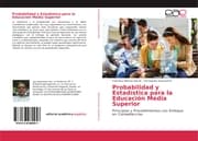 Cover von Probabilidad y Estadística para la Educación Media Superior