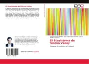 Cover von El Ecosistema de Silicon Valley