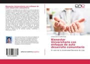 Cover von Bienestar Universitario con enfoque de auto desarrollo comunitario