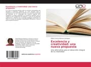 Cover von Excelencia y creatividad: una nueva propuesta