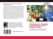 Cover von Sistemas no Lineales Controlados por la Lógica Fuzzy