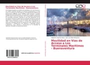 Cover von Movilidad en Vías de Acceso a Los Terminales Marítimos - Buenaventura