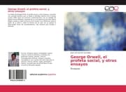 Cover von George Orwell, el profeta social, y otros ensayos