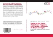 Cover von Generación de un Modelo de Negocio Base Para Empresas de Biotecnología