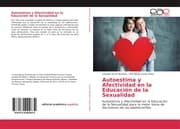 Cover von Autoestima y Afectividad en la Educación de la Sexualidad